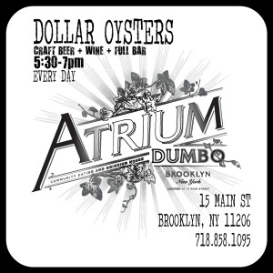 Dollar Oyster at Atrium